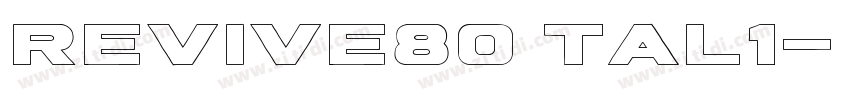 Revive80 Tal1字体转换